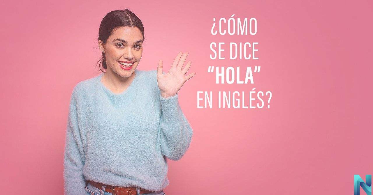 hola en inglés